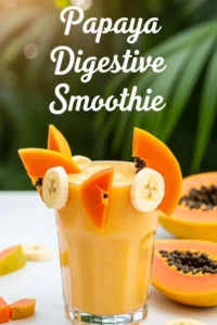 Papaya Digestive Smoothie