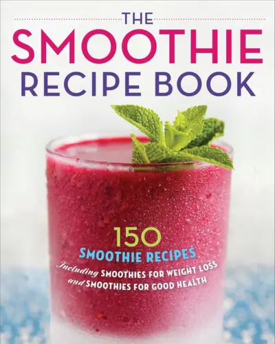 The Smoothie Recipe Book